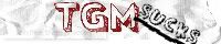 TGM SUCKS banner